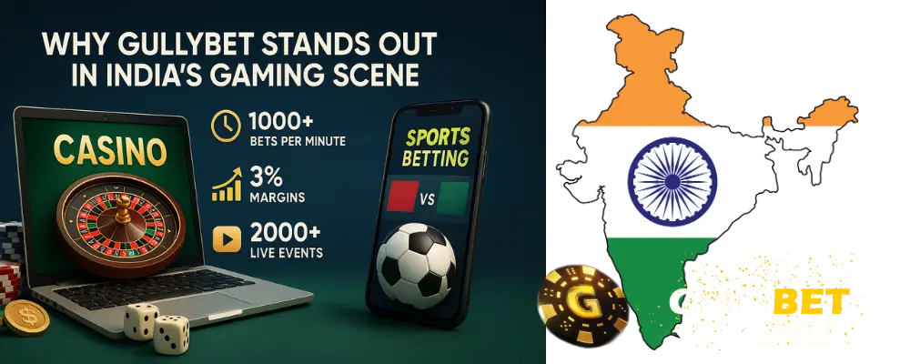 Why Gullybet Stands Out in India’s Gaming Scene
